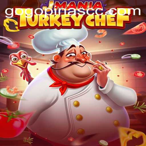 Discover the Exciting World of JManiaTurkeyChef: A Fusion of Culinary and Gaming Adventures