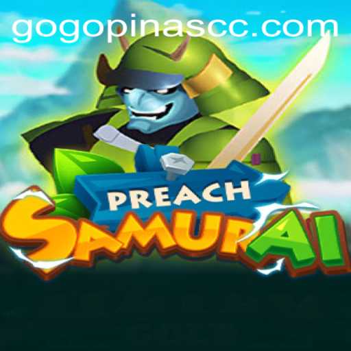 PreachSamurai: The Innovative Game Blending Tradition with Modern Strategy